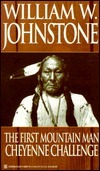 Cheyenne Challenge by William W. Johnstone
