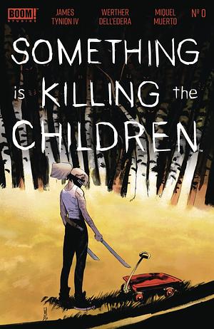 Something is Killing the Children #0 by James Tynion IV