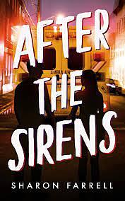 After the Sirens by Sharon Farrell