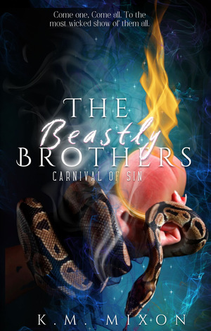  The Beastly Brothers Carnival of Sin by K.M. Mixon