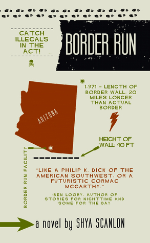 Border Run by Shya Scanlon