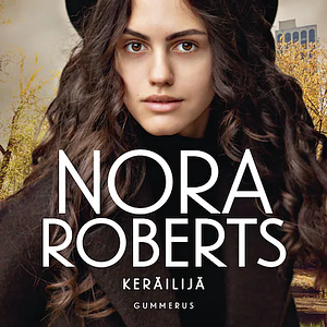 Keräilijä by Nora Roberts