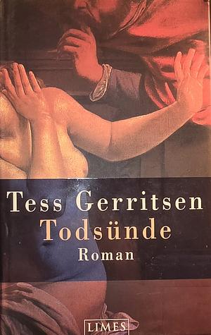 Todsünde by Tess Gerritsen