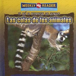 Las Colas de los Animales = Animal Tails by Jonatha A. Brown