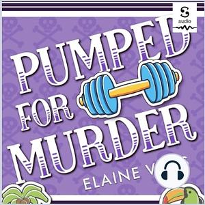 Pumped for Murder by Elaine Viets