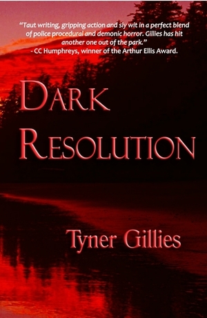 Dark Resolution by Tyner Gillies