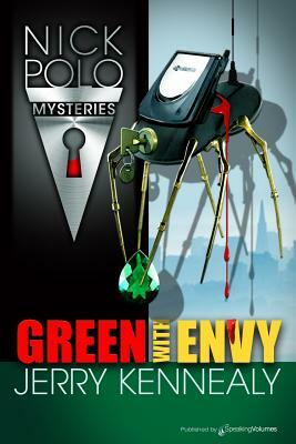 Green with Envy by Jerry Kennealy