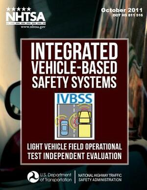 Integrated Vehicle-Based Safety Systems (IVBSS): Light Vehicle Field Operational Test Independent Evaluation by Scott Stevens, Michael Razo, Andy Lam