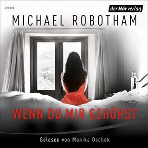 Wenn du mir gehörst by Michael Robotham