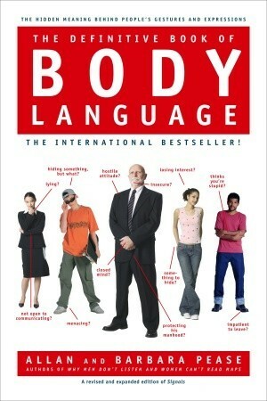 The Definitive Book Of Body Language: The Secret Meaning Behind People's Gestures by Barbara Pease, Allan Pease