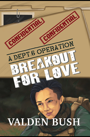 Breakout for Love by Valden Bush