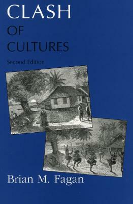 Clash of Cultures by Brian Fagan