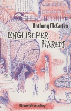 Der englische Harem by Anthony McCarten