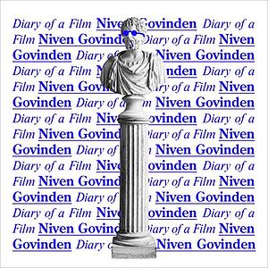 Diary of a Film by Niven Govinden