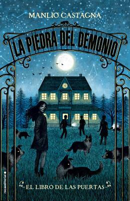 El Libro de Las Puertas. La Piedra del Demonio Vol. 1 by Manlio Castagna