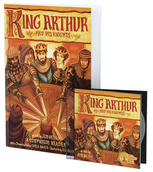 King Arthur and His Knights Bundle: Audiobook and Companion Reader [With CD (Audio)] by Jim Weiss