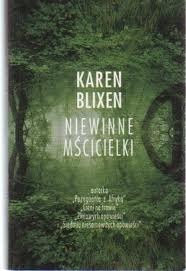 Niewinne mścicielki by Jan Pyka, Pierre Andrézel, Karen Blixen