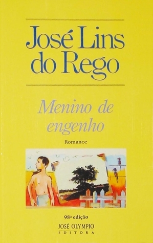 Menino de Engenho by José Lins do Rego