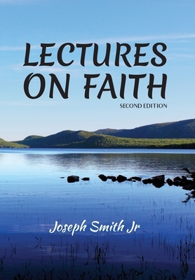 Lectures on Faith by Joseph Smith