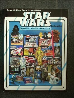 Tomart's Price Guide to Worldwide Star Wars Collectibles by T.N. Tumbusch, Stephen J. Sansweet