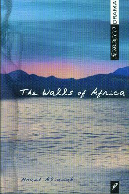 The Walls of Africa by Hrant Alianak, Ian Ross
