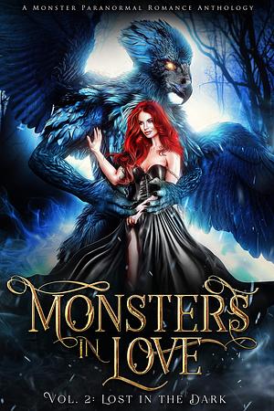 Monsters in Love, Vol. 2: Lost in the Dark by Evangeline Priest, Evangeline Priest, Dee J. Holmes, Vivienne Hart