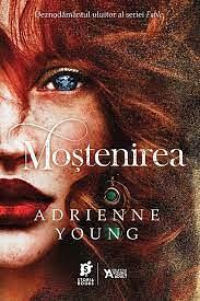 Moștenirea by Adrienne Young