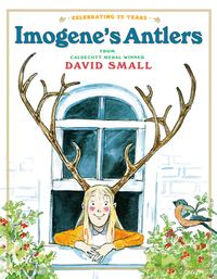 Imogene's Antlers by David Small