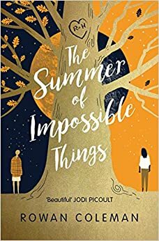Лятото на невъзможните неща by Rowan Coleman, Роуан Коулман