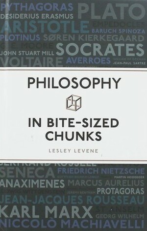 Philosophy in Bite-Sized Chunks by Lesley Levene