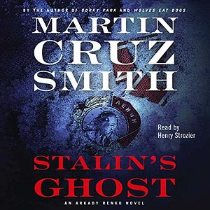 Stalin's Ghost by Martin Cruz Smith