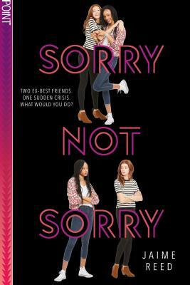 Sorry Not Sorry by Jaime Reed