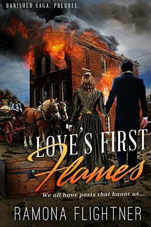 Love's First Flames by Ramona Flightner
