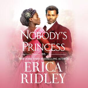 Nobody's Princess by Erica Ridley