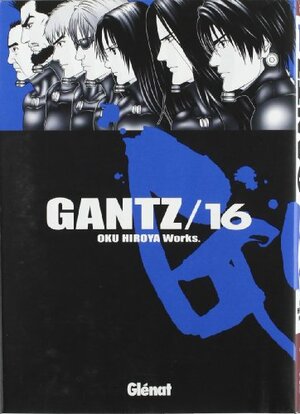 Gantz /16 by Hiroya Oku