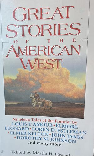 Great Stories of the American West by John Jakes