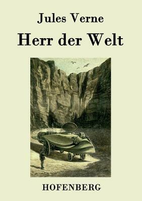 Herr der Welt by Jules Verne