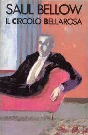 Il circolo Bellarosa by Saul Bellow