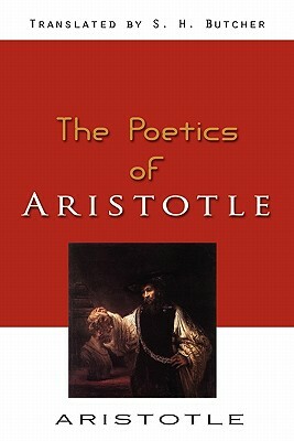 Poetics - Aristotle by S. H. Butcher, Aristotle