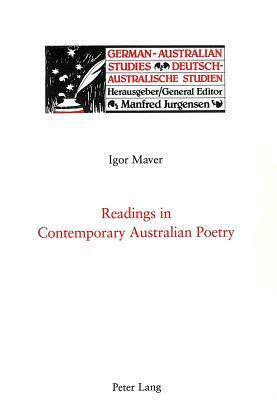 Readings in Contemporary Australian Poetry by Igor Maver