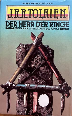 Der Herr der Ringe: Die Rückkehr des Königs. Teil 3 by J.R.R. Tolkien