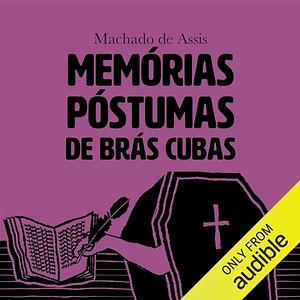 Memórias póstumas de Brás Cubas by Machado de Assis