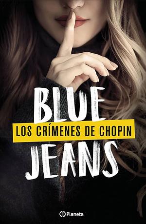 Los crímenes de Chopin by Blue Jeans