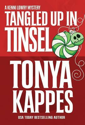 Tangled Up in Tinsel by Tonya Kappes