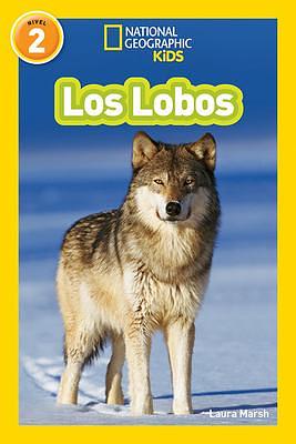 Los Lobos by Laura Marsh, Laura Marsh