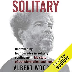 Solitary by Albert Woodfox