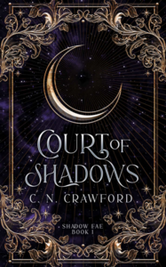 Court of Shadows by C.N. Crawford