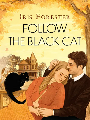 Follow the Black Cat by Iris Forester