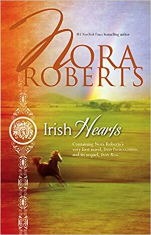 Irish Hearts by Nora Roberts