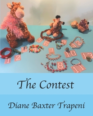 The Contest by Diane Baxter Trapeni